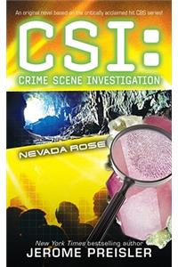 Nevada Rose: CSI: Crime Scene Investigation