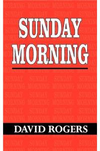 Sunday Morning