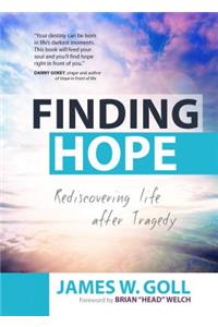 Finding Hope: Rediscovering Life After Tragedy