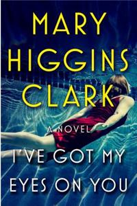 I've Got My Eyes on You