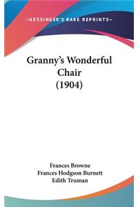 Granny's Wonderful Chair (1904)