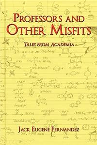 Professors and Other Misfits