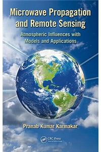 Microwave Propagation and Remote Sensing