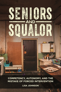 Seniors and Squalor