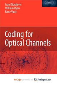Coding for Optical Channels