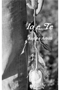 Io e Te