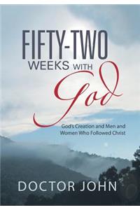 Fifty-Two Weeks with God