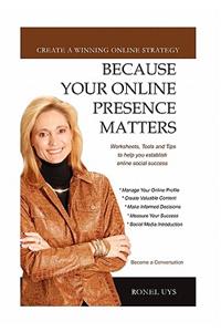 Because Your Online Presence Matters