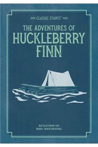 Classic Starts: The Adventures of Huckleberry Finn