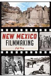 New Mexico Filmmaking