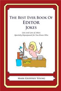 Best Ever Book of Editor Jokes