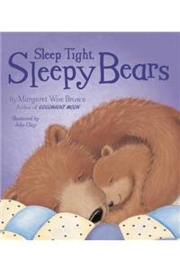 Sleep Tight, Sleepy Bears