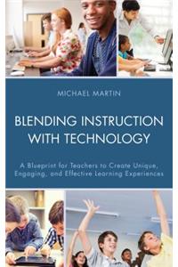 Blending Instruction with Technology