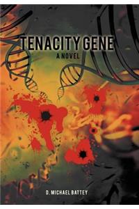 Tenacity Gene