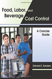 Food, Labor, and Beverage Cost Control