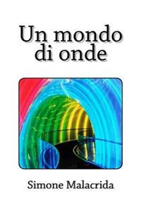 Un mondo di onde