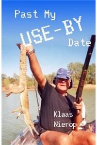 Past My 'Use-By' Date