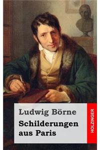 Schilderungen aus Paris