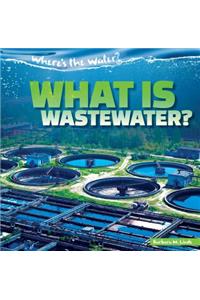 What Is Wastewater?