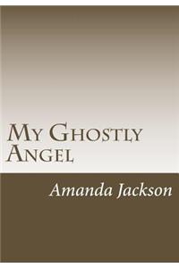 My Ghostly Angel