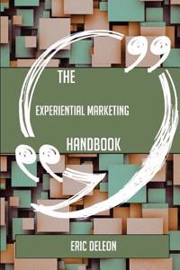 The Experiential Marketing Handbook - Everything You Need to Know about Experiential Marketing