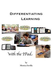 Differentiating Learning With The I Pad