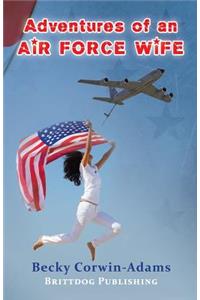 Adventures of an Air Force Wife