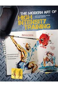 The Modern Art of High Intensity Training