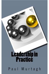 Leadership in Practice