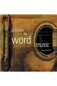 Artistry in Word Music