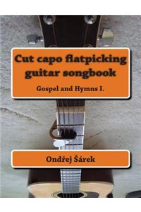 Cut capo flatpicking guitar songbook