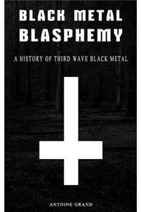 Black Metal Blasphemy