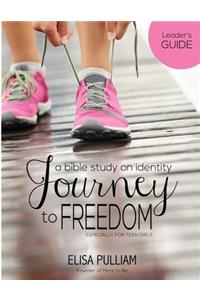Journey to Freedom Leader's Guide