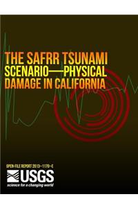 SAFRR (Science Application for Risk Reduction) Tsunami Scenario