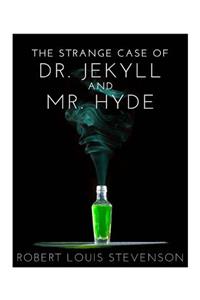 Strange Case of Dr. Jekyll And Mr. Hyde