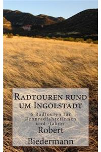 Radtouren rund um Ingolstadt