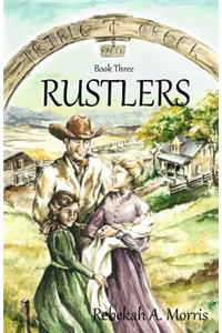 Triple Creek Ranch - Rustlers