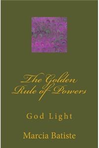 The Golden Rule of Powers