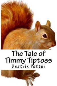 The Tale of Timmy Tiptoes