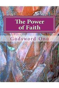 The Power of Faith