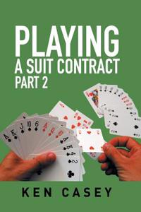 Playing a Suit Contract