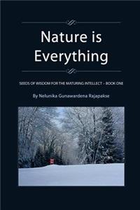 Nature is Everything - Book 1