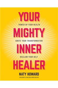 Your Mighty Inner Healer