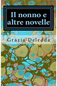 Il Nonno E Altre Novelle