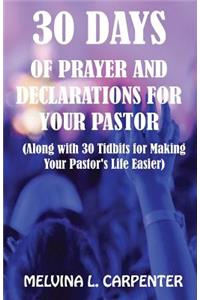 30 Days of Prayer and Declarations for Your Pastor