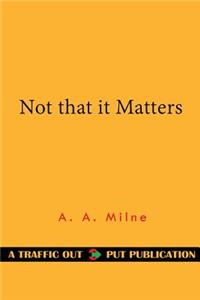 Not That It Matters