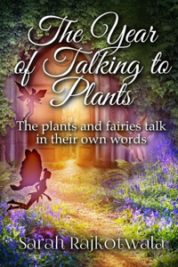 The Year Of Talking To Plants