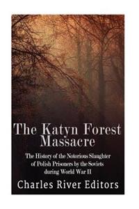 Katyn Forest Massacre