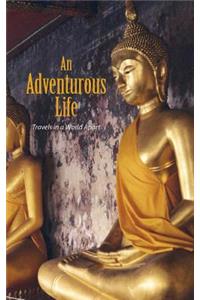 An Adventurous Life