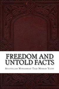 Freedom and Untold Facts